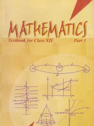 Mathematics Part I For Class - 12 - 12079 2025-26 Edition