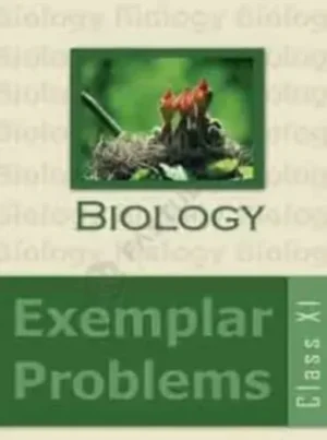 NCERT Biology Exemplar Problems Class XI