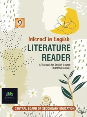 Interact In English Literature Reader Class 9th Textbook CBSE (Communicative)