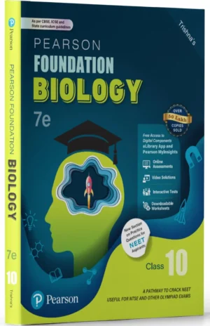 Pearson IIT Foundation' 25 Biology Class 10 | For NEET, NTSE & Olympiad Exams |As per CBSE, ICSE & State Curriculums | Includes NEET Practice Questions | Free acess to 12 Online Assessments, 49 Video Solutions & Interactive Tests via Pearson MyInsights & elibrary | 7th edition