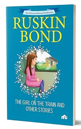 The Ultimate Illustrated Collection : The Girl on the Train and Other Stories