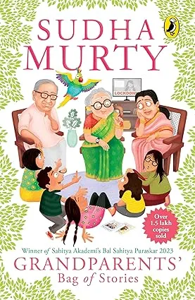 Grandparents' Bag of Stories by Sudha Murty | Magical narratives of traditions, family, and adventure | Age 7+