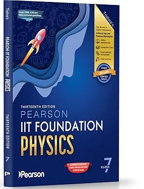 Pearson'26 IIT Foundation Class 7 Physics|For JEE, NTSE & Olympiad Exams | Free acess to 8 Online Assessments, 39 Video Solutions &8 Interactive Tests via Pearson MyInsights & elibrary