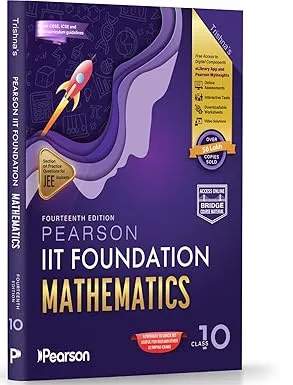 Pearson'26 IIT Foundation Class 10 Math||For JEE, NTSE & Olympiad Exams |Includes JEE Practice Questions | Free acess to 14 Online Assessments, 54 ... Pearson MyInsights & elibrary | 14th edition